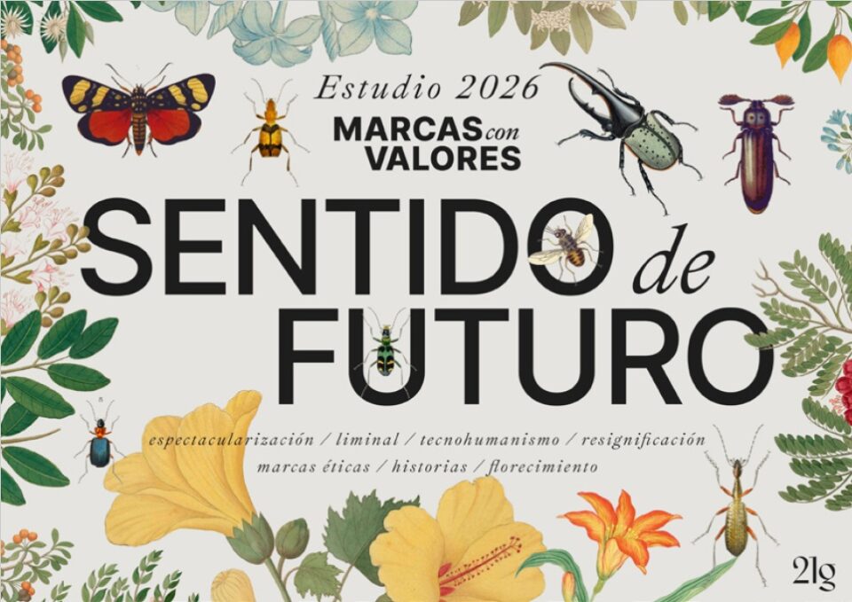 Estudio Marcas con Valores 2026: Sentido de Futuro,